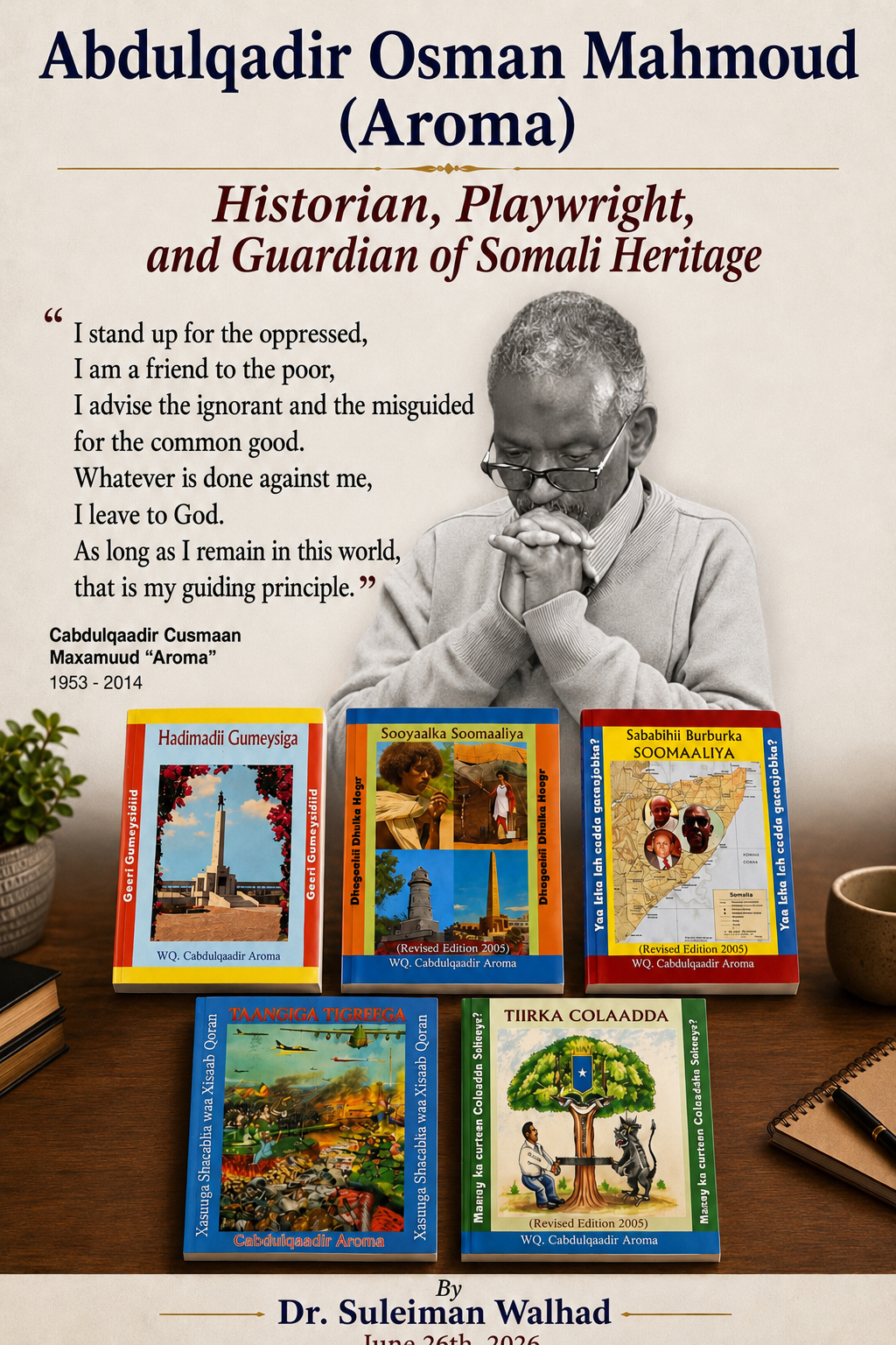 Abdulqadir Aroma: The Life, Legacy, and Contributions of a Somali Literary Icon